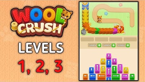 Wool Crush Levels 1 2 3 Gameplay