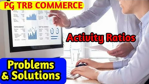 PG TRB COMMERCE ACCOUNTING RATIOS PROBLEMS & Solutions முதுகலை வணிகவியல் தேர்வு விகிதங்கள் கணக்குகள்