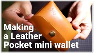 【レザークラフト】FREE pattern 型紙公開中/ポケットミニウォレット2/Making a Leather Pocket mini wallet/Leathercraft