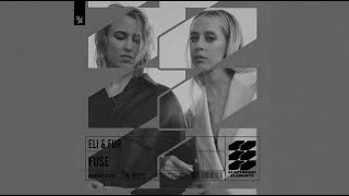 ELI & FUR - FUSE [Official Audio]