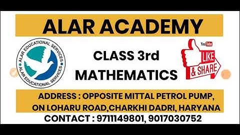 ALAR ACADEMY|CLASS 3|MATHEMATICS|CHAPTER 4|ADDITION| EXERCISE 1| PART 1