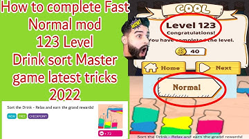 How to complete Fast Normal mod 123 Level Drink sort master game latest tricks 2022