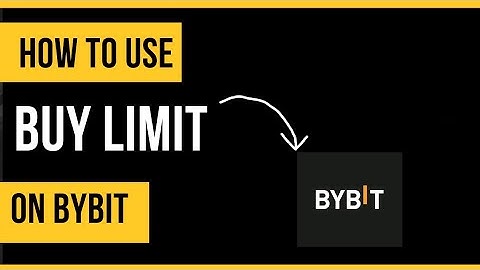 How to use buy limit on bybit, how to set buy limit and sell limit on bybit - Bybit trading