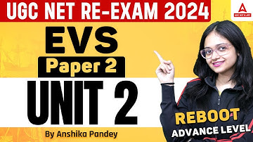 UGC NET EVS Paper 2 Unit 2 | By Anshika Pandey Ma