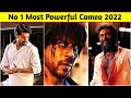 10 most powerful cameo in 2022  south indian and bollywood best cameos