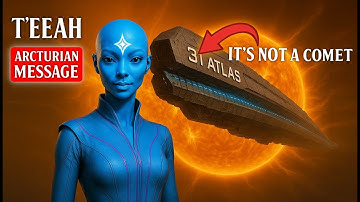 🚨 3i ATLAS Is Not What You Think – It’s Not Just a Comet | Arcturian Council of Five Reveal (T’EEAH)