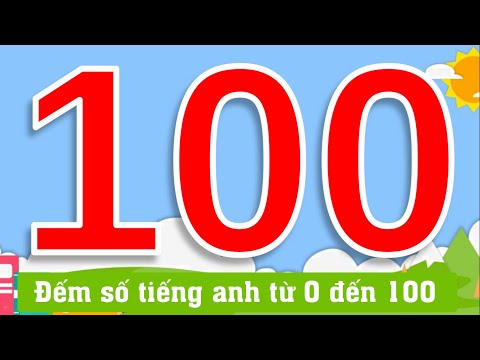 Video Thanh nấm - Học đếm số bằng tiếng anh từ 0 đến 100 /... - YouTube