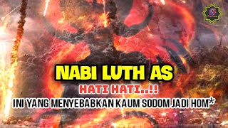 Kisah Nabi Luth Full Movie  Azab Kaum Sodom dan Istri Nabi Luth