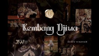 DENNY WIRAWAN ‘KEMBANG DJIWA’ 2025 - TVC