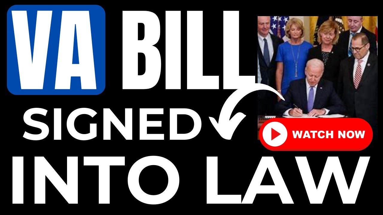 VA Bill Signed Into Law!! YouTube