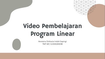 VIDEO PEMBELAJARAN MATERI PROGRAM LINEAR (SMA KELAS XI SEMESTER 1)