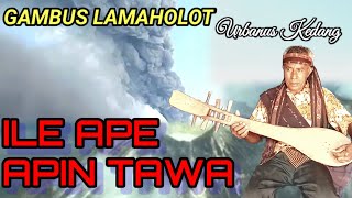 Gambus Lamaholot [] ILE APE APIN TAWA [] [Urbanus Kedang] Part 1