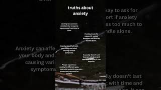 Truths about anxiety