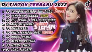 DJ TIKTOK TERBARU 2022 - DJ YO NDAK MAMPU AKU DUDU SPEK IDAMANMU X DJ YANG KAU SIAKAN | REMIX TIKTOK