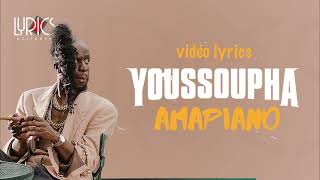 YOUSSOUPHA - AMAPIANO (Video Lyrics)