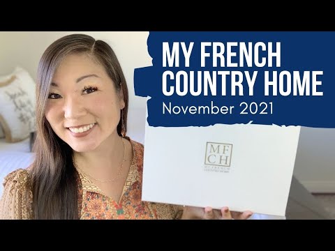 My French Country Home Box | Chalet Living | November 2021