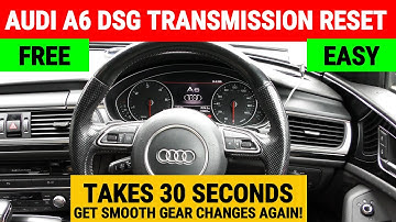 DSG Audi A6 A7 A4 A5 Transmission JERKY ROUGHT Fault SIMPLE FREE RESET