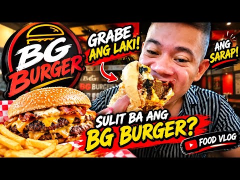 Masarap Ba Ang Bg Burger Honest Review