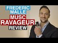 Frederic Malle Musc Ravageur Review! A Warm and Cozy Perfume or a Sexy Beast?