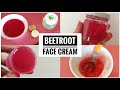 BEETROOT FACE CREAM for pink,fair and glowing skin-MUST TRY!!!