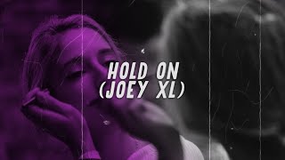 JOEY XL - Hold On