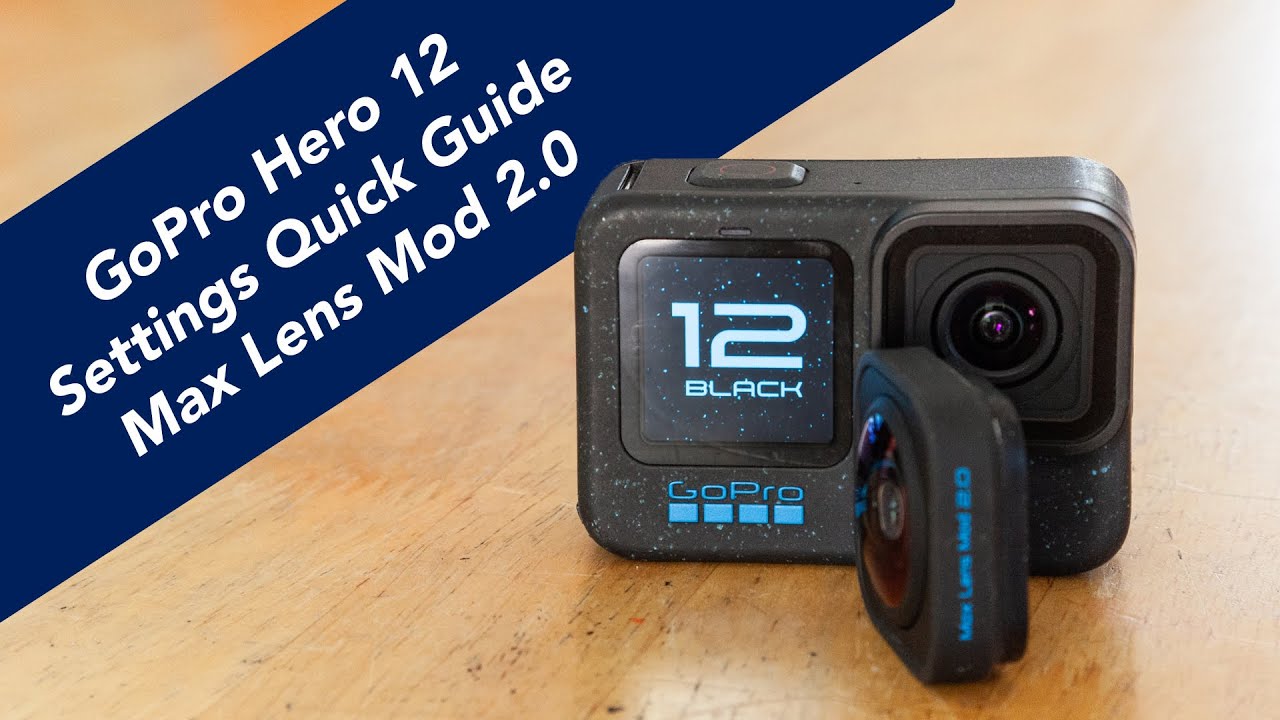 The Ultimate Guide To The GoPro Hero 12