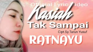 Pop Minang//Kasiah Tak Sampai//Ratnayu ( Official Lyric Video )