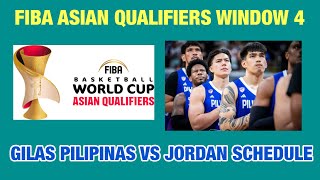 GILAS PILIPINAS VS JORDAN SCHEDULE | FIBA WORLD CUP ASIAN QUALIFIERS