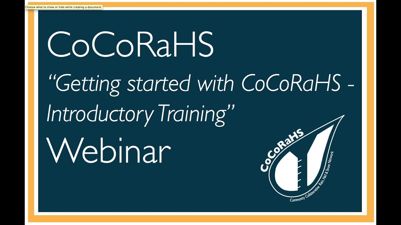 Getting started with CoCoRaHS - Introductory Training Webinar