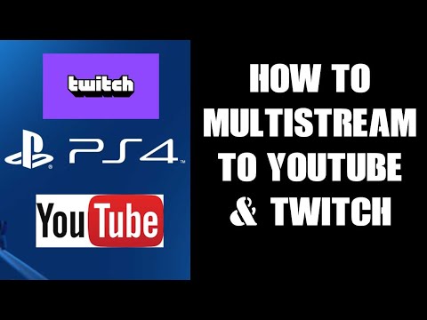 PS4 / PS5: How To Multi / Dual Stream From Your PlayStation To YouTube AND Twitch At The Same Time!