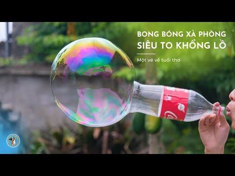 Video: Làm Thế Nào để Thổi Bong Bóng Lớn