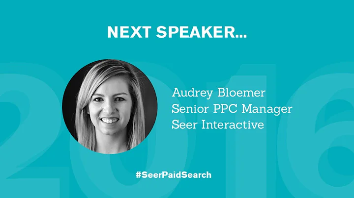 Paid Search in 2016 - Audrey Bloemer Presentation