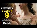 Outlander Season 9 _ Trailer | STARZ | Sam Heughan, Caitriona Balfe, Air Date,Outlander Final Season