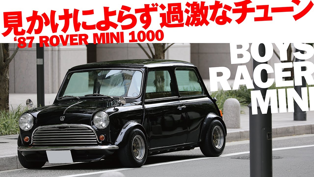 A surprisingly radical tune! Boys Racer Mini ['87 Rover Mini 1000