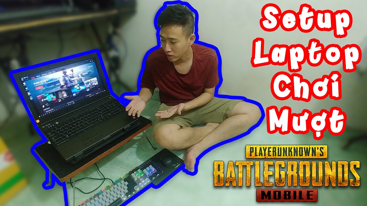 pubg mobile บน pc  2022 New  Setup cho Laptop chơi mượt PUBG Mobile Giả Lập ✅