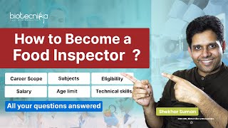 How To Become A Food Inspector In India? Eligibility, Salary, Age Limit, Skills Needed