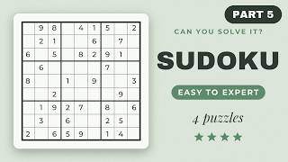 Part 5 | 4 Sudoku Puzzles from Easy to Expert - Brain Workout
