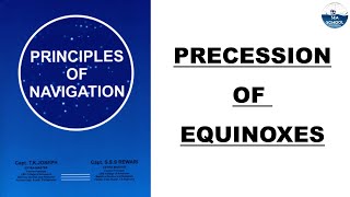 Precession of Equinoxes || Celestial navigation || Function 1 Oral || Chief Mate || Second Mate