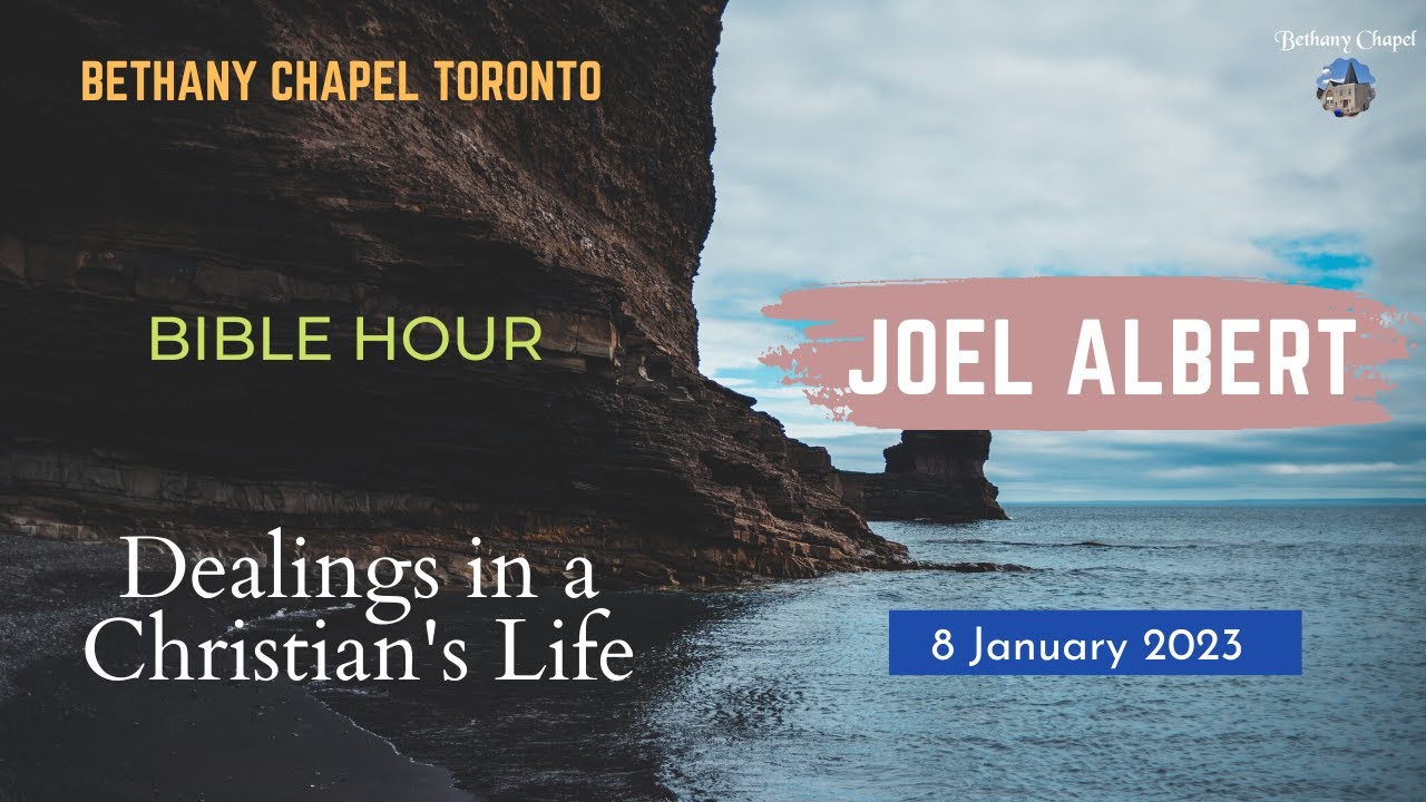 Joel Albert Dealings in a Christian's Life Family Bible Hour