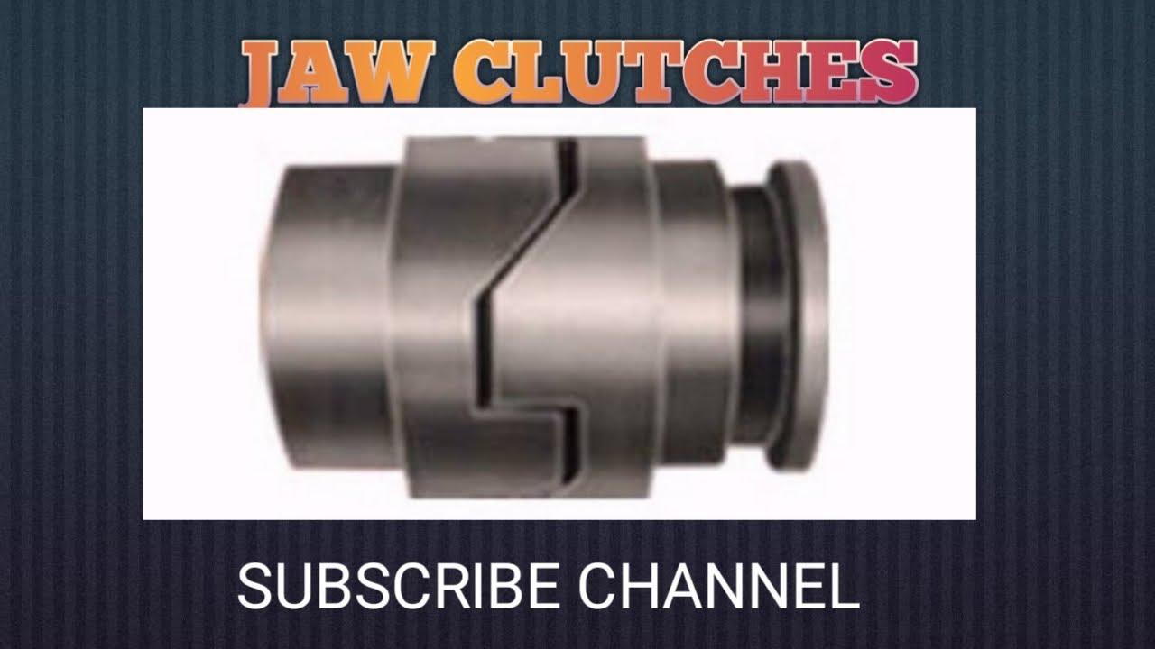 jaw clutches YouTube