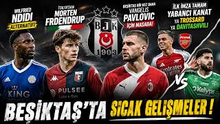 Beşiktaş santrafor transferinde Avrupa'da ses getirecek ismin peşinde