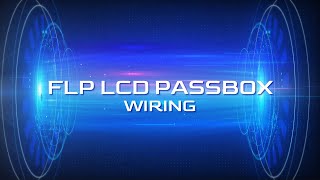 INSTEC FLP LCD PASSBOX SYSTEM WIRING CONNECTION