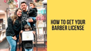 ? HOW TO GET YOUR BARBER LICENSE ?