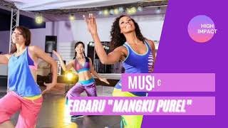 Musik Aerobic High Impact Mangku Purel