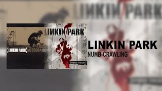 Linkin Park | Crawling-Numb (Mashup)