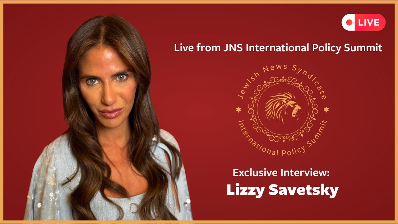 LIVE! Interview with Lizzy Savetsky | JNS International Policy Summit
