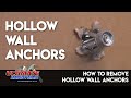 How to remove hollow wall anchors