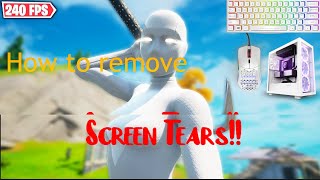 how to remove screen tearing