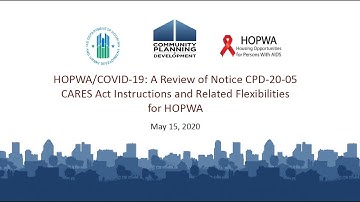 CARES Act Instructions and Related Flexibilities for HOPWA Webinar