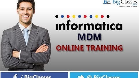 INFORMATICA MDM Training Tutorial for Beginners - Bigclasses